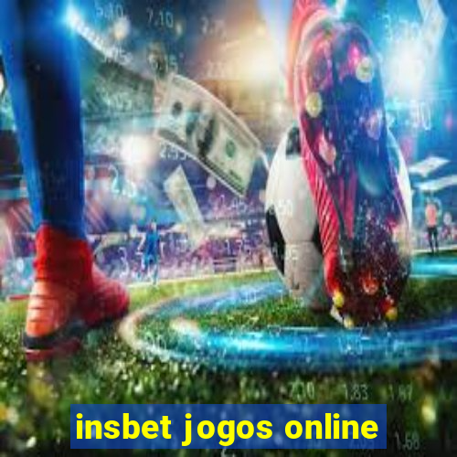 insbet jogos online